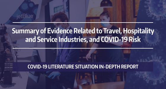 Graphic with the words: "Summary of Evidence Related to Travel, Hospitality and Service Industries, and COVID-19 Risk"